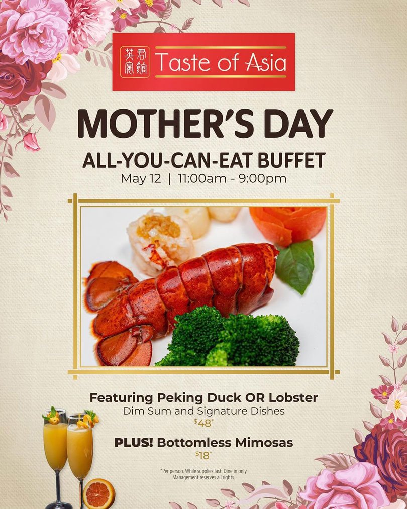 Taste of Asia Mother's Day All-You-Can-Eat Buffet